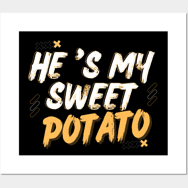 He's My Sweet Potato Wall Art by Diwa